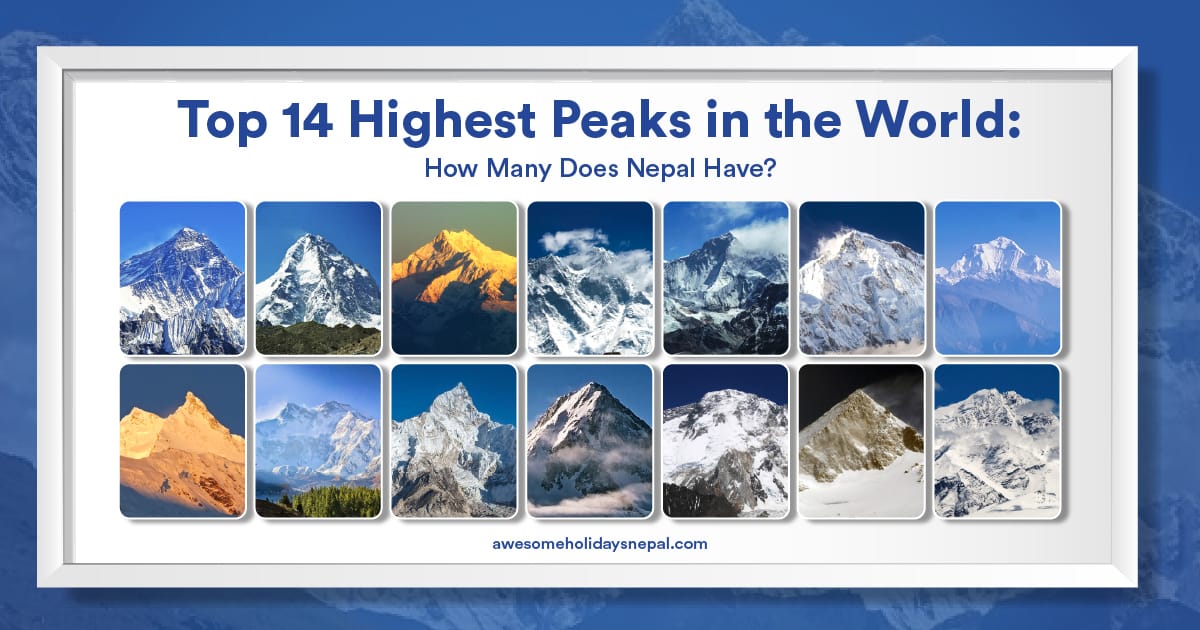 Top 14 Highest Peaks in the World: How Many Does Nepal Have?