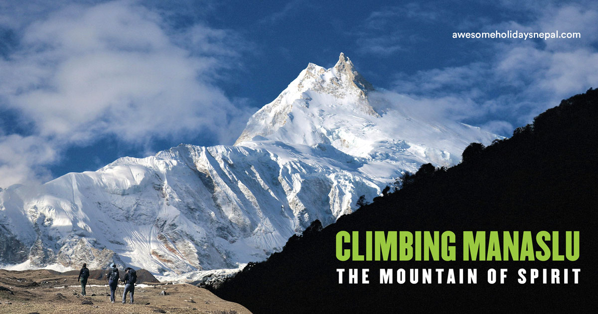 Climbing Manaslu: The Mountain of Spirit