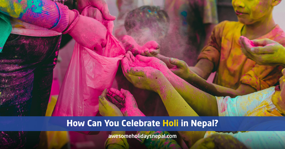 A Unique Experience of Celebrating Holi in Nepal