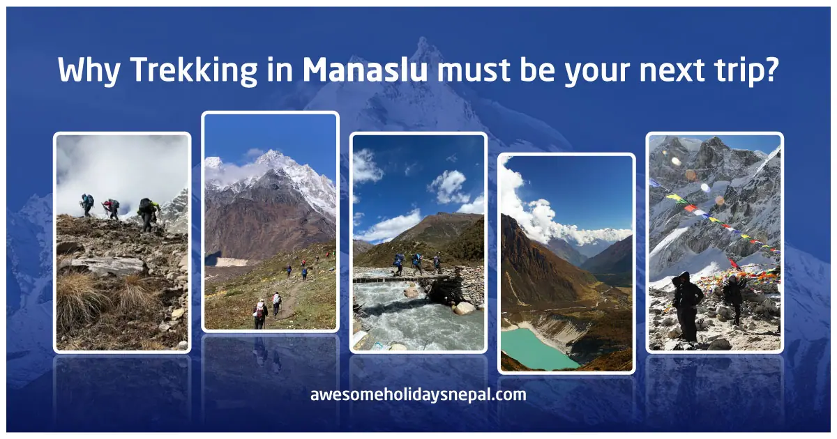 8 Reasons to Choose the Manaslu Circuit Trek
