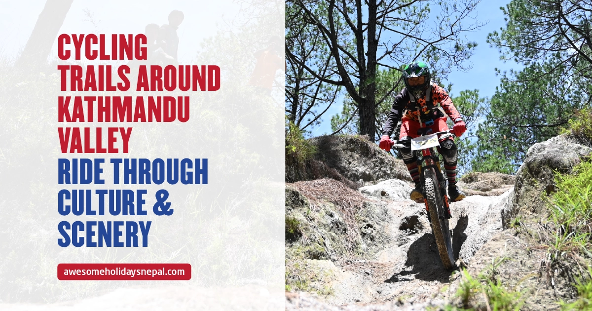 Best Cycling Trails in Kathmandu Valley