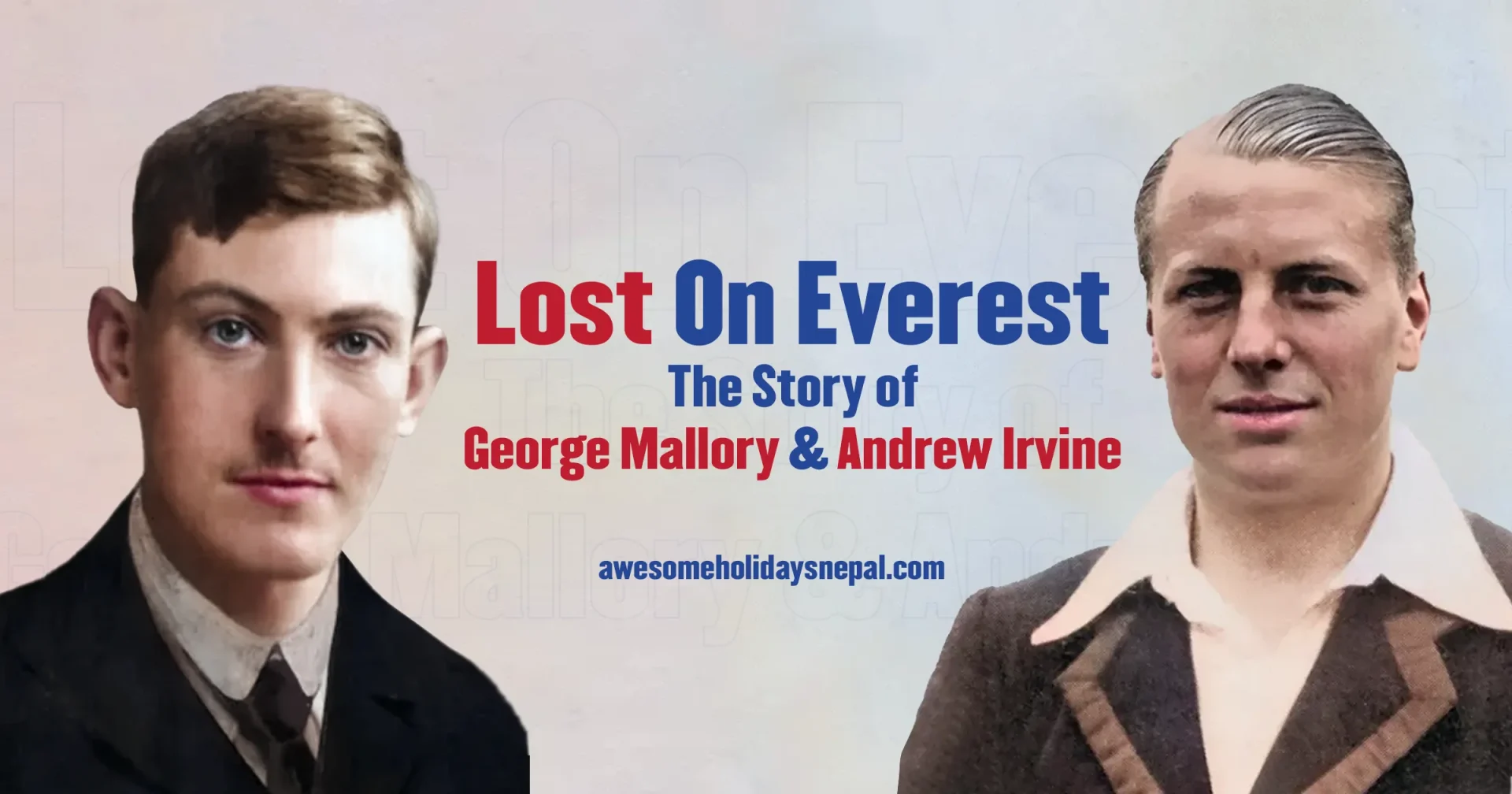 Lost On Everest: The Story of George Mallory and Andrew Irvine