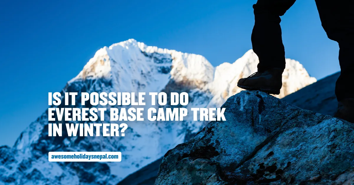 Everest Base Camp Trek in Winter