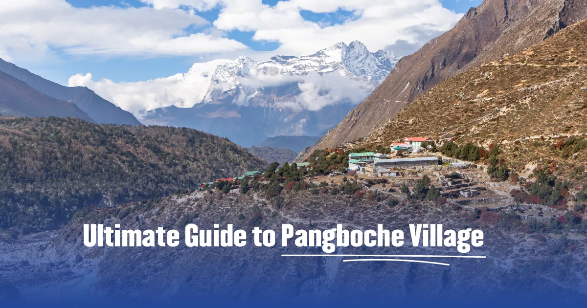 Pangboche Village Guide: High-Altitude Sherpa Village in Everest Region