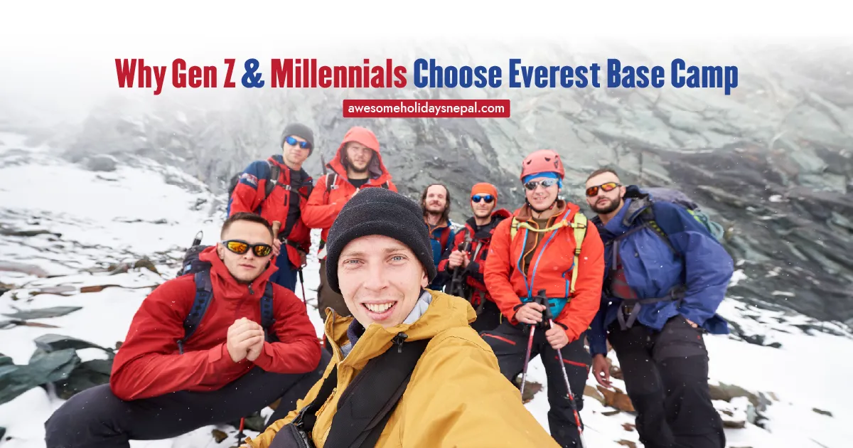 Why Millennials and Gen-Z Are Choosing Everest Base Camp Over Europe Trips