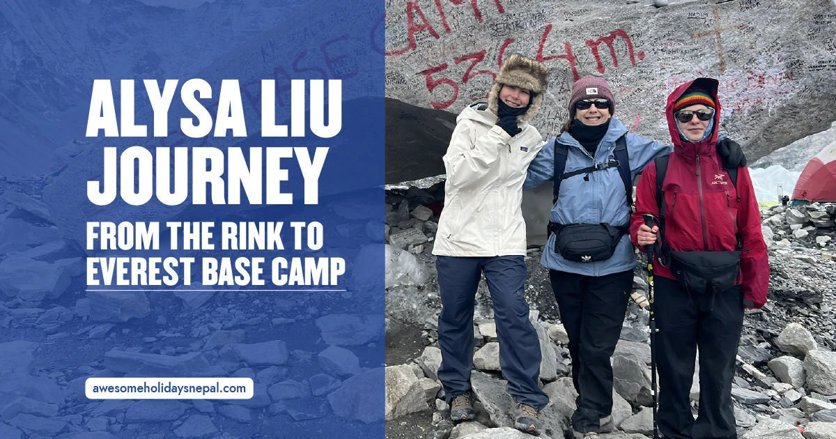 From Olympic Ice to the Himalayas: Alysa Liu Everest Base Camp Trek