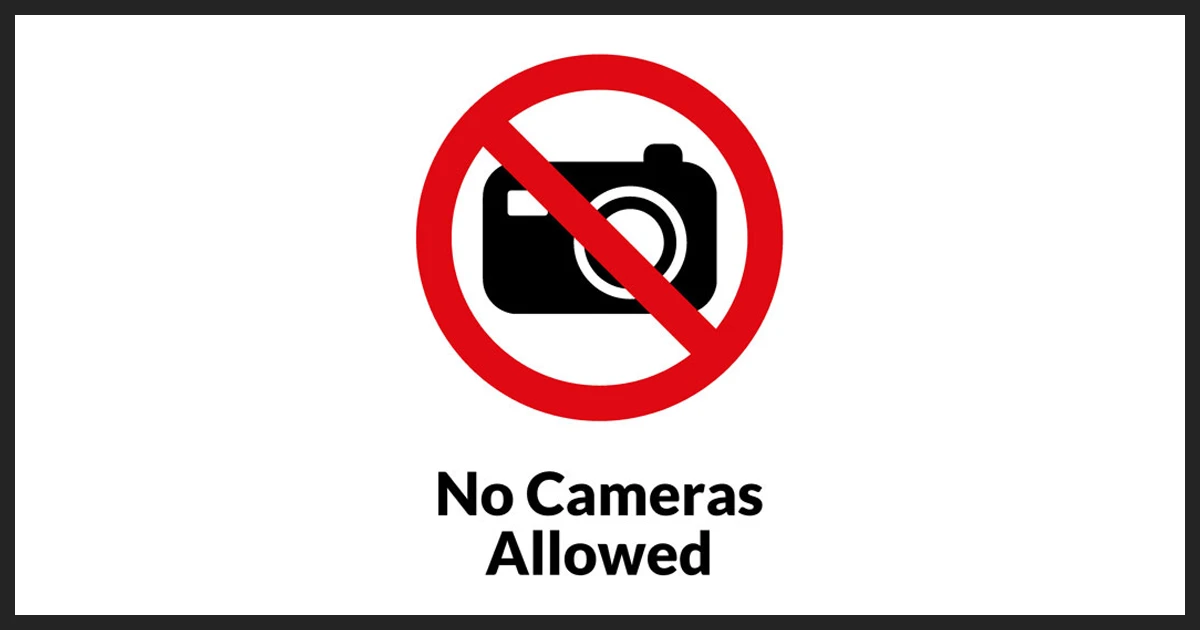 No Camera Sign